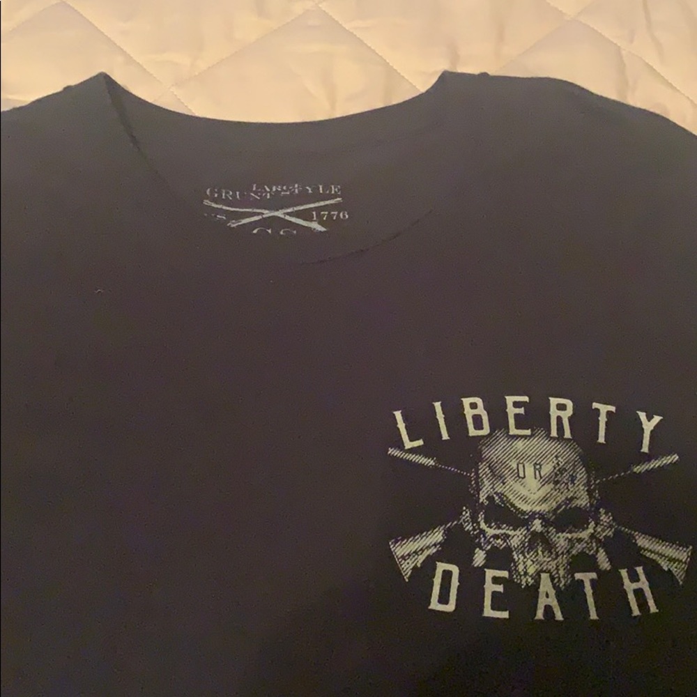 Grunt Style - Liberty or Death Tshirt